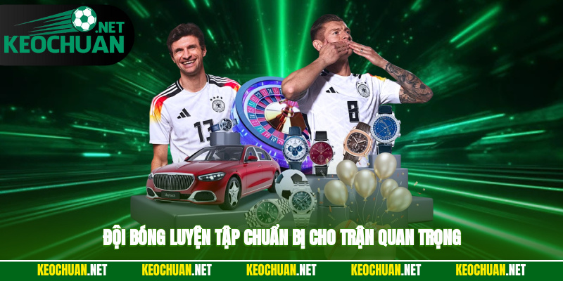 Đội bóng luyện tập chuẩn bị cho trận quan trọng