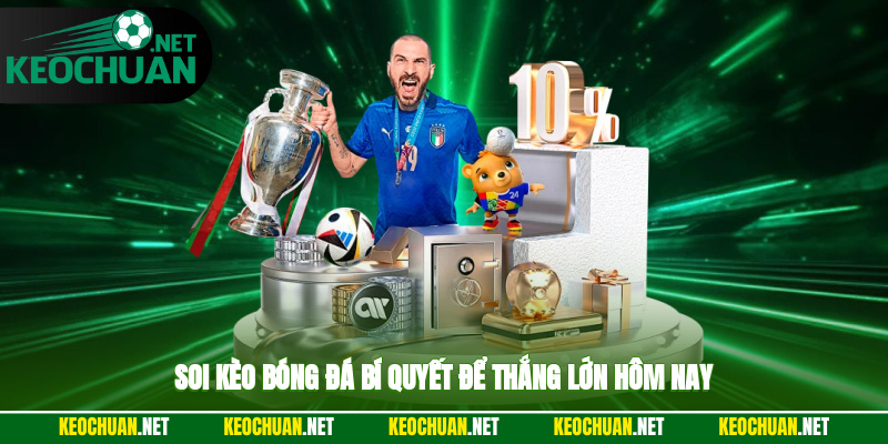 Soi kèo bóng đá giúp tăng cơ hội thắng hôm nay